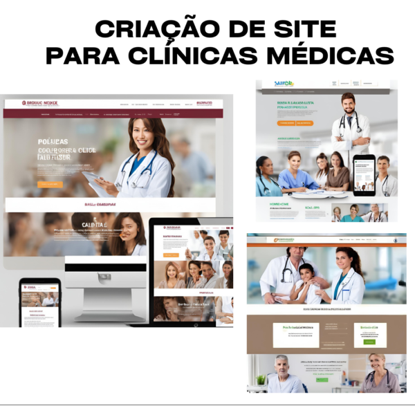 Criação de Site para Clínicas Médicas: Sua Presença Online, Mais Forte e Eficaz